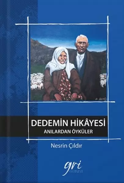 dedemin-hikayesi-anilardan-oykuler