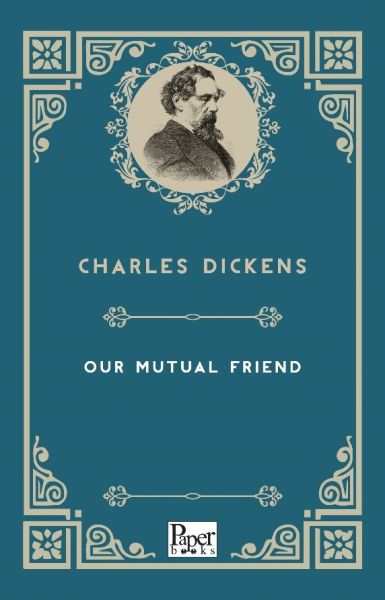 our-mutual-friend-ingilizce-kitap