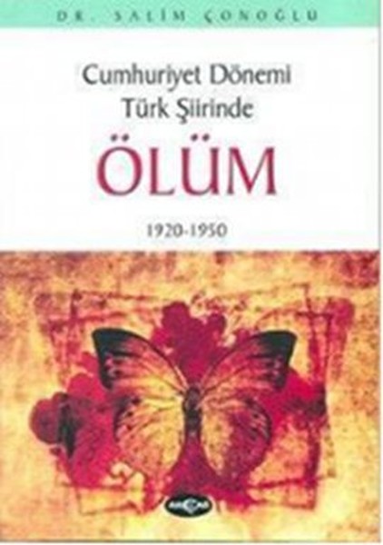 cumhuriyet-donemi-turk-siirinde-olum1920-1950