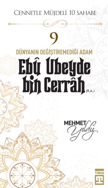 cennetle-mujdeli-10-sahabe-9-ebu-ubeyde-bin-cerrah-r-a