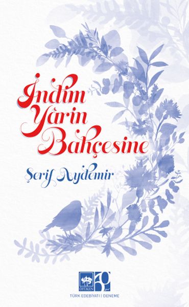 indim-yarin-bahcesine