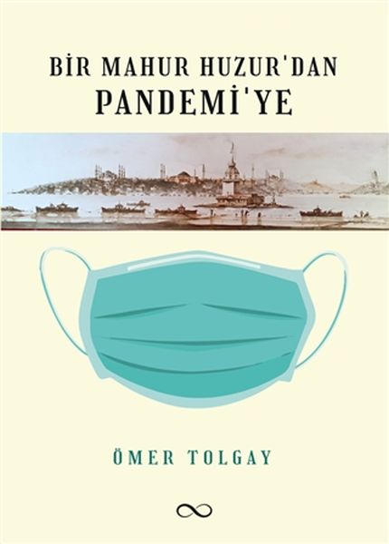 bir-mahur-huzur-dan-pandemi-ye