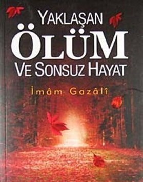 yaklasan-olum-ve-sonsuz-hayat