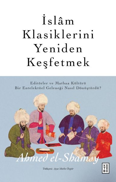 islam-klasiklerini-yeniden-kesfetmek