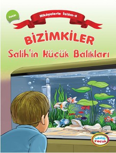 bizimkiler-salih-in-kucuk-baliklari-hikayelerle-islam-4-zekat