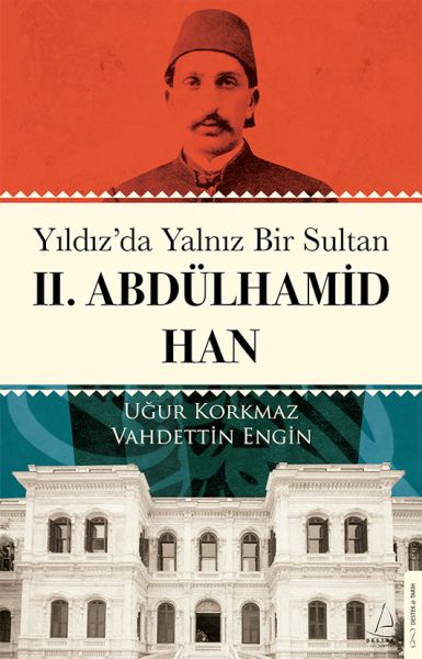 yildiz-da-yalniz-bir-sultan-ii-abdulhamid-han