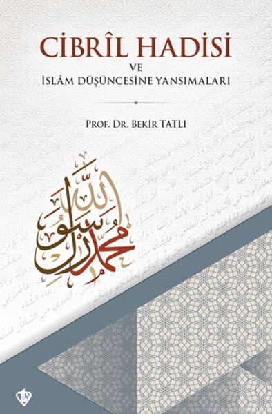 cibril-hadisi-ve-islam-dusuncesine-yansimalari