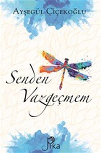 senden-vazgecmem