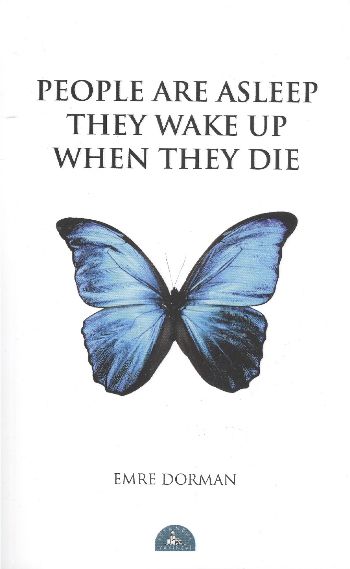 people-are-asleep-they-wake-up-when-they-die