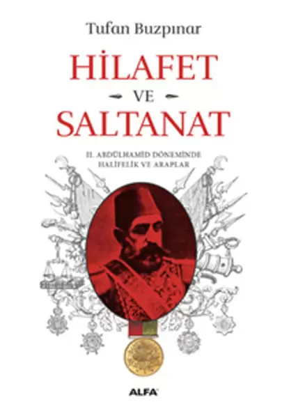 hilafet-ve-saltanat-2-abdulhamid-doneminde-halifelik-ve-araplar