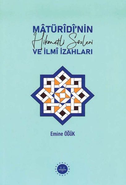 maturidinin-hikmetli-sozleri-ve-ilmi-izahlari