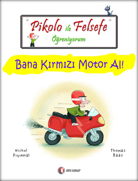 pikolo-ile-felsefe-ogreniyorum-bana-kirmizi-motor-al