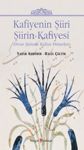 kafiyenin-siiri-siirin-kafiyesi-divan-siirinde-kafiye-hunerleri