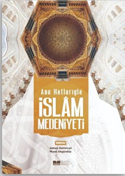 ana-hatlariyla-islam-medeniyeti