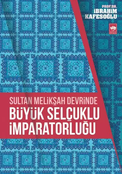 sultan-meliksah-devrinde-buyuk-selcuklu-imparatorlugu