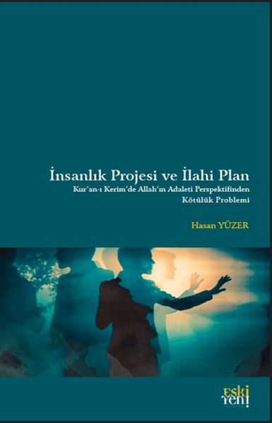 insanlik-projesi-ve-ilahi-plan