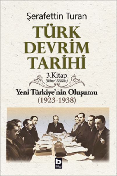 turk-devrim-tarihi-3-kitap-yeni-turkiye-nin-olusumu-ikinci-bolum