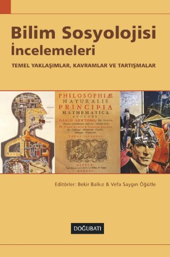 bilim-sosyolojisi-incelemeleri-temel-yaklasimlar-kavramlar-ve-tartismalar