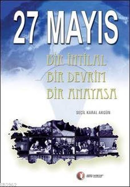 27-mayis-bir-ihtilal-bir-devrim-bir-anayasa