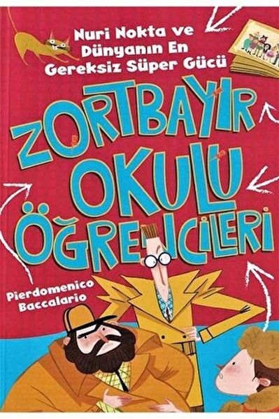 nuri-nokta-ve-dunyanin-en-gereksiz-super-gucu-zortbayir-okulu-ogrencileri