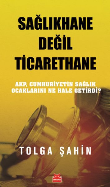 saglikhane-degil-ticarethane