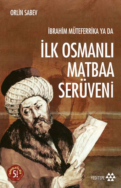 ibrahim-muteferrika-ya-da-ilk-osmanli-matbaa-seruveni