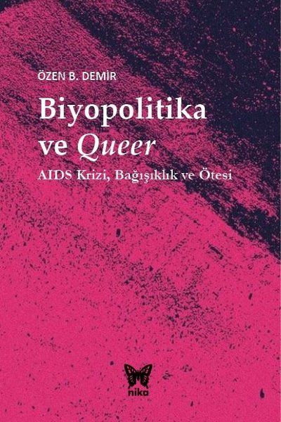 biyopolitika-ve-queer-aids-krizi-bagisiklik-ve-otesi