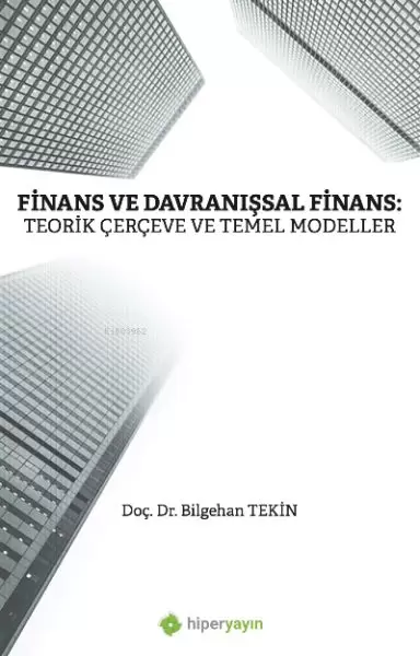 finans-ve-davranissal-finans-teorik-cerceve-ve-temel-modeller-230298
