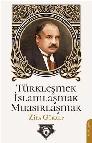 turklesmek-islamlasmak-muasirlasmak-66116