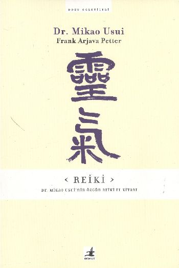 reiki-dr-mikao-usui-nin-ozgun-reiki-el-kitabi