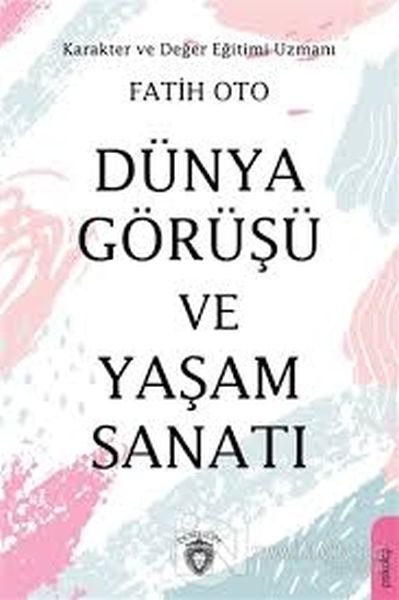 dunya-gorusu-ve-yasam-sanati