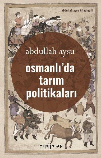 osmanlida-tarim-politikalari