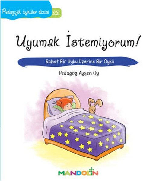 pedagojik-oykuler-22-uyumak-istemiyorum