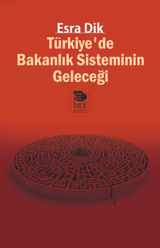 turkiye-de-bakanlik-sisteminin-gelecegi