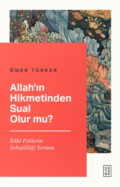 allah-in-hikmetinden-sual-olur-mu