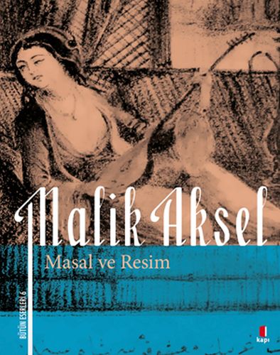 malik-aksel-masal-ve-resim