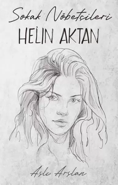 sokak-nobetcileri-helin-aktan