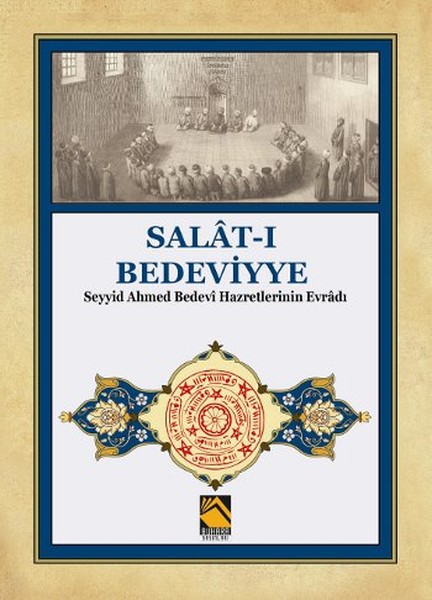 salat-i-bedeviyye-seyyid-ahmed-bedevi-hazretlerinin-evradi