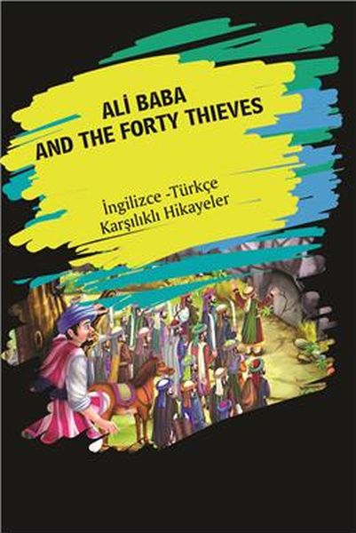 ali-baba-and-the-forty-thieves-ingilizce-turkce-karsilikli-hikayeler