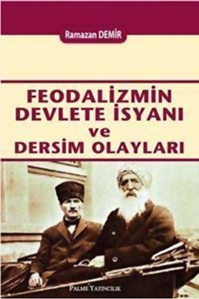 feodalizmin-devlete-isyani-ve-dersim-olaylari