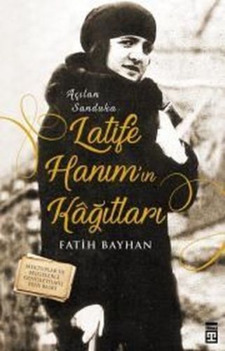 latife-hanim-in-kagitlari