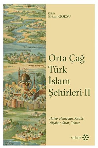 orta-cag-turk-islam-sehirleri-ii