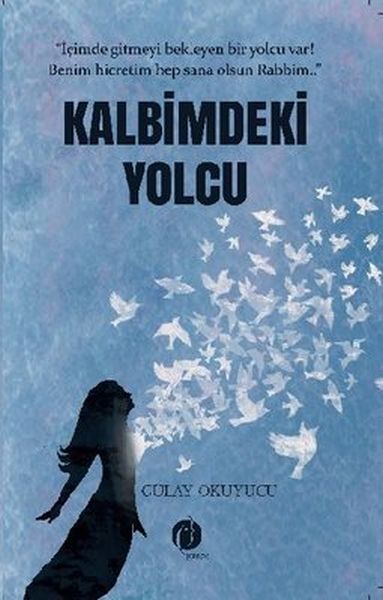 kalbimdeki-yolcu