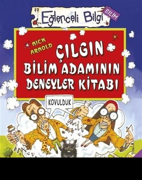 eglenceli-bilgi-bilim-51-cilgin-bilim-adaminin-deney-kitabi