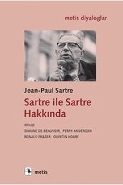 sartre-ile-sartre-hakkinda