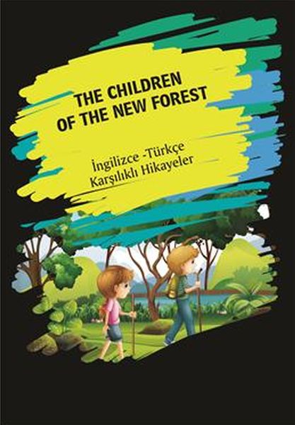 the-children-of-the-new-forest-ingilizce-turkce-karsilikli-hikayeler