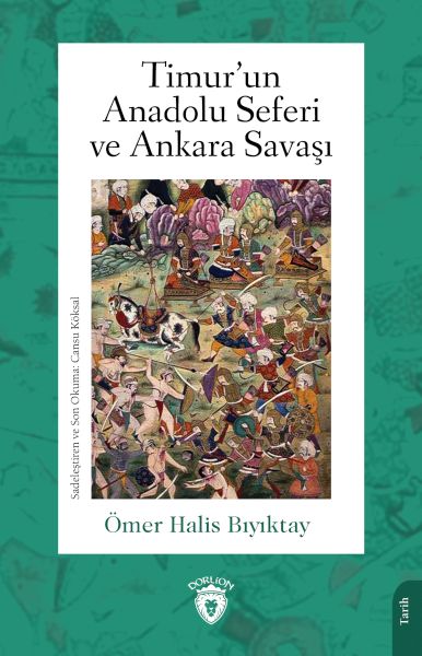 timur-un-anadolu-seferi-ve-ankara-savasi