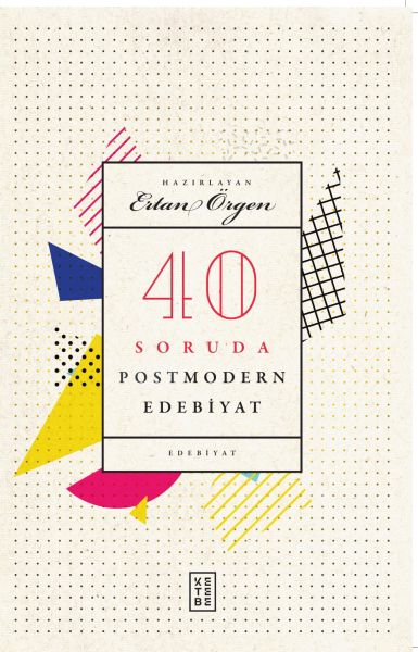 40-soruda-postmodern-edebiyat