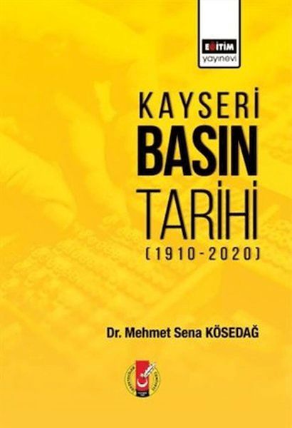 kayseri-basin-tarihi-1910-2020