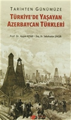 tarihten-gunumuze-turkiye-de-yasayan-azerbaycan-turkleri